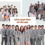 Cách chụp ảnh kỷ yếu đẹp